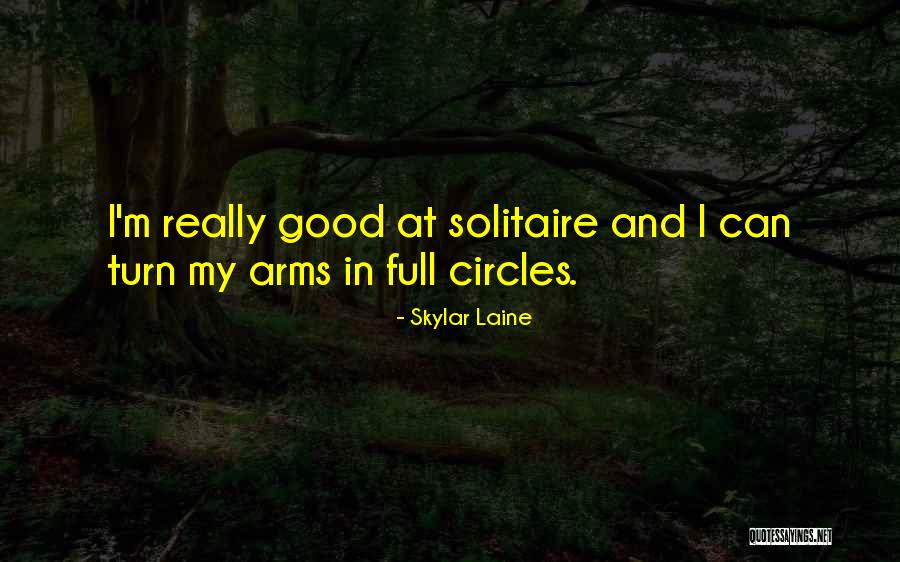 Skylar Laine Quotes 342264 Skylar Laine Quotes 342264