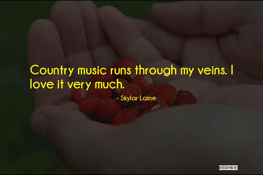 Skylar Laine Quotes 466346