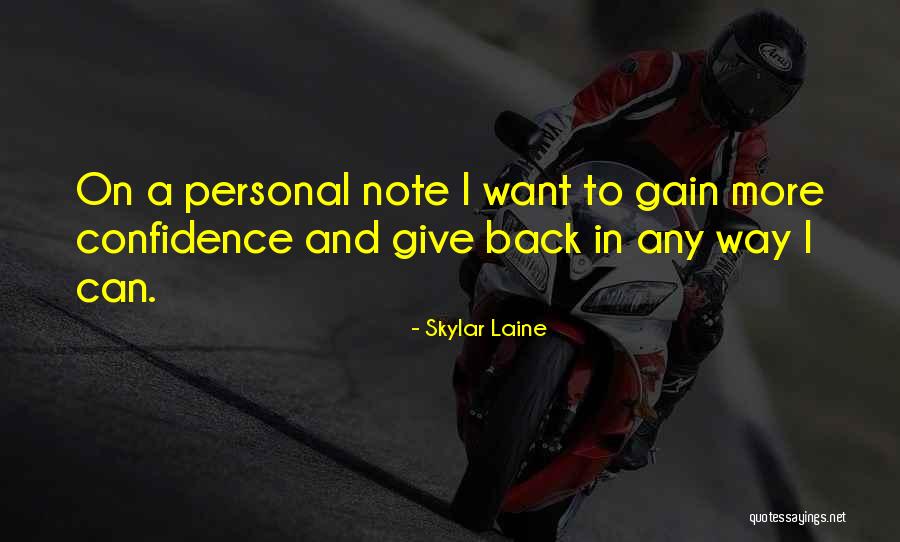 Skylar Laine Quotes 904810 Skylar Laine Quotes 904810