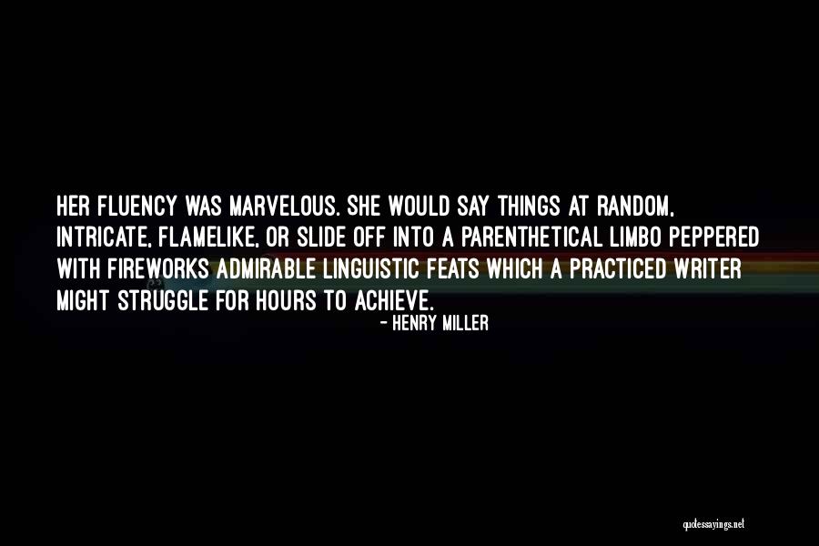 Skylasher Quotes By Henry Miller Skylasher Quotes By Henry Miller