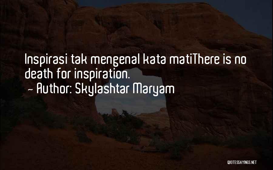 Skylashtar Maryam Quotes 2227557