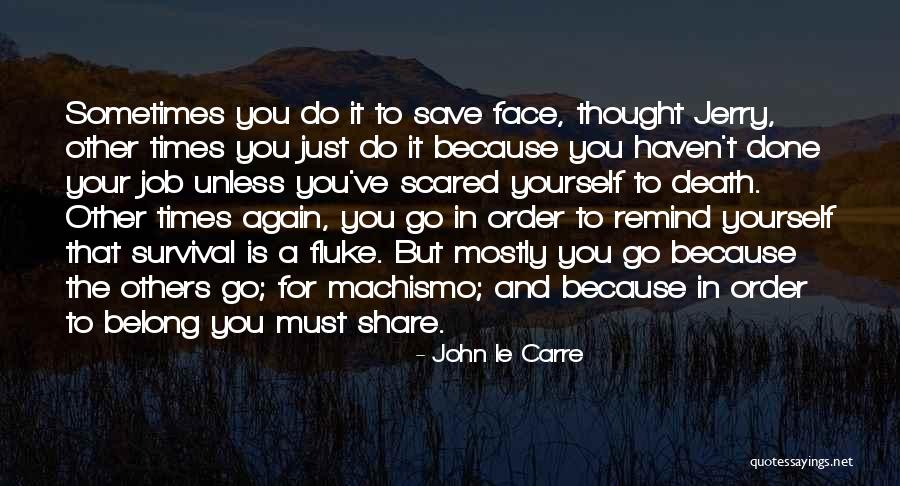Skyld Og Quotes By John Le Carre Skyld Og Quotes By John Le Carre