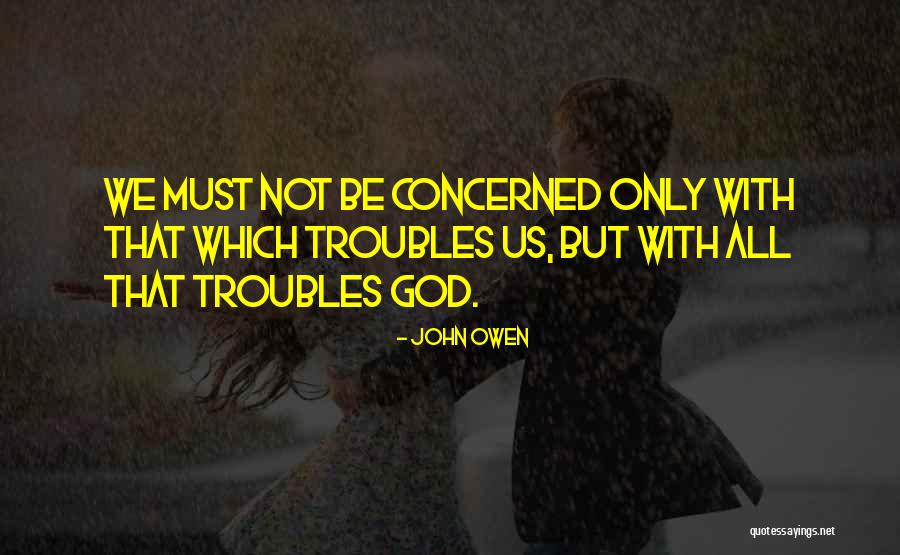 Skylduerfingjar Quotes By John Owen Skylduerfingjar Quotes By John Owen