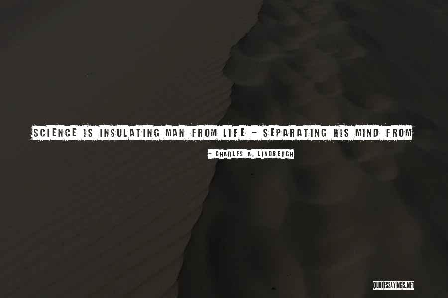 Skylene Lavenders Quotes By Charles A. Lindbergh Skylene Lavenders Quotes By Charles A. Lindbergh