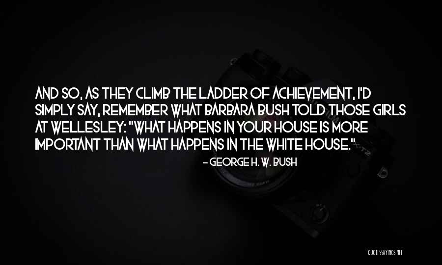 Skylene Lavenders Quotes By George H. W. Bush Skylene Lavenders Quotes By George H. W. Bush