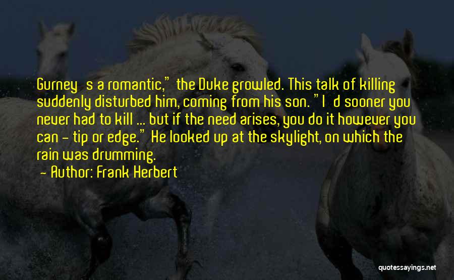 Skylight Quotes By Frank Herbert