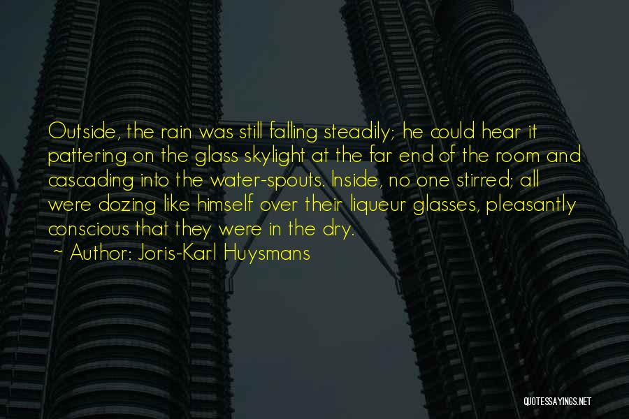 Skylight Quotes By Joris-Karl Huysmans