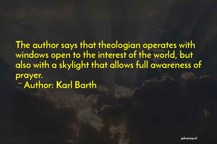 Skylight Quotes By Karl Barth