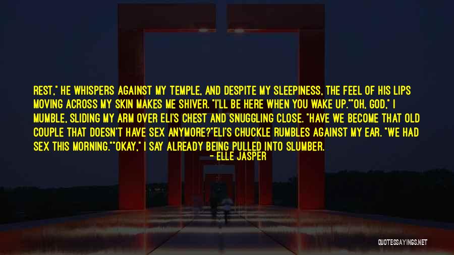 Skyline Drive Quotes By Elle Jasper Skyline Drive Quotes By Elle Jasper