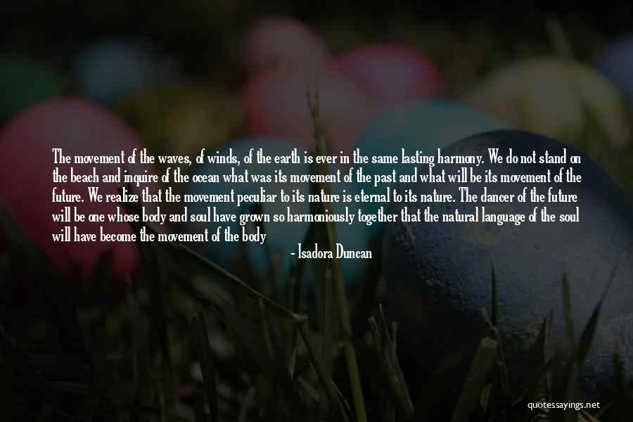 Skyorganics Quotes By Isadora Duncan Skyorganics Quotes By Isadora Duncan