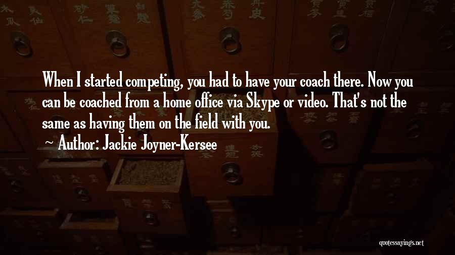 Skype Quotes By Jackie Joyner-Kersee