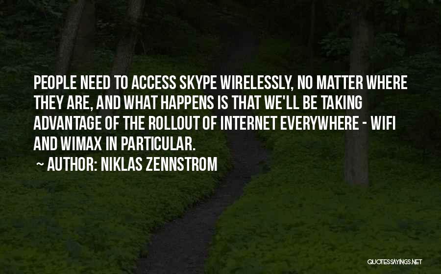 Skype Quotes By Niklas Zennstrom