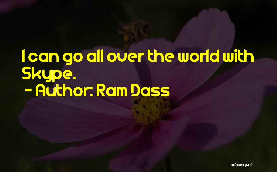 Skype Quotes By Ram Dass