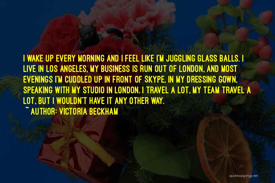 Skype Quotes By Victoria Beckham