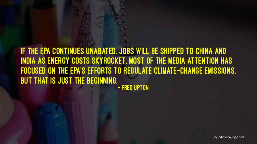 Skyrocket Quotes By Fred Upton Skyrocket Quotes By Fred Upton