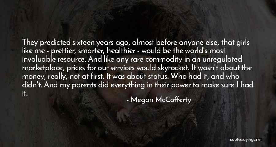 Skyrocket Quotes By Megan McCafferty