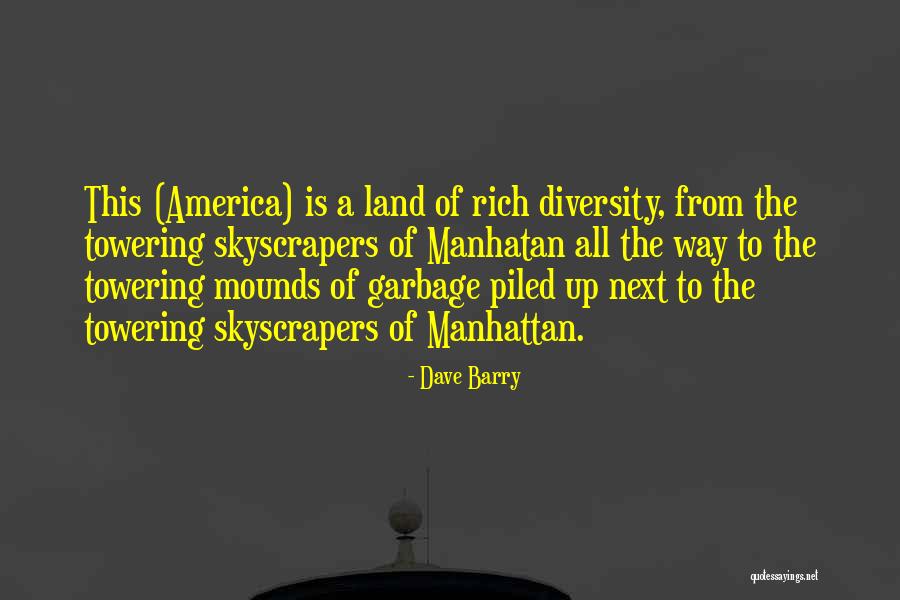 Skyscrapers Quotes By Dave Barry Skyscrapers Quotes By Dave Barry