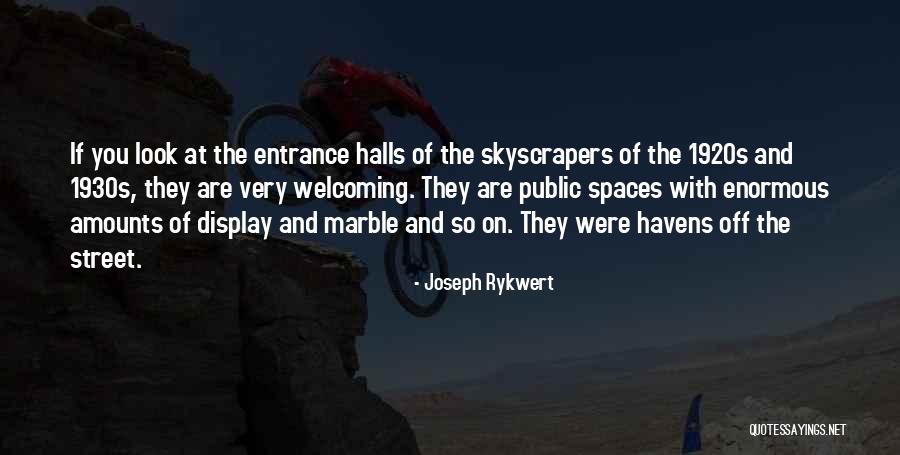 Skyscrapers Quotes By Joseph Rykwert Skyscrapers Quotes By Joseph Rykwert