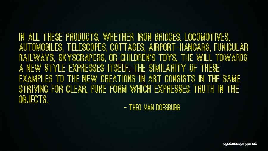 Skyscrapers Quotes By Theo Van Doesburg Skyscrapers Quotes By Theo Van Doesburg