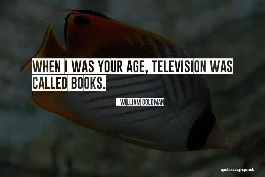 Skyscraping Book Quotes By William Goldman
