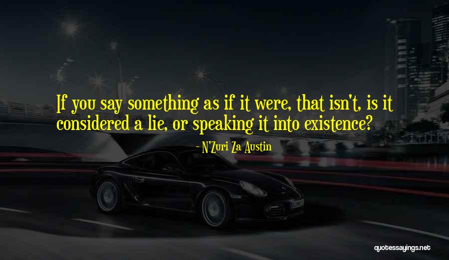 Skysurfing Quotes By N'Zuri Za Austin Skysurfing Quotes By N'Zuri Za Austin