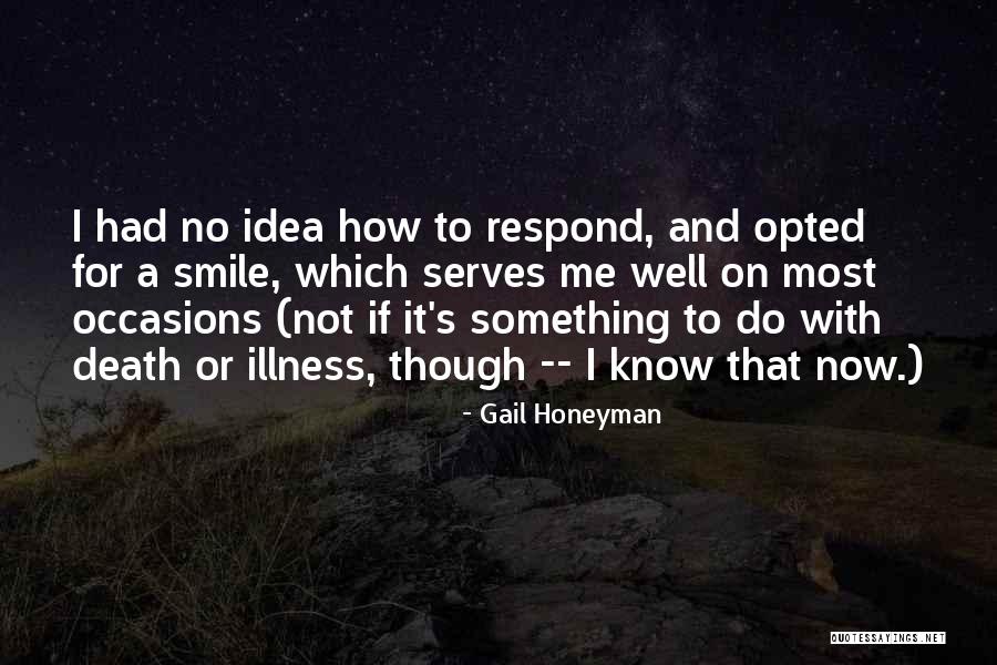 Skyversity Quotes By Gail Honeyman Skyversity Quotes By Gail Honeyman