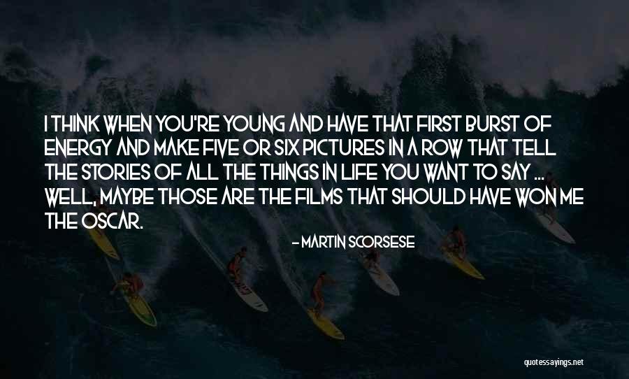 Skyversity Quotes By Martin Scorsese Skyversity Quotes By Martin Scorsese