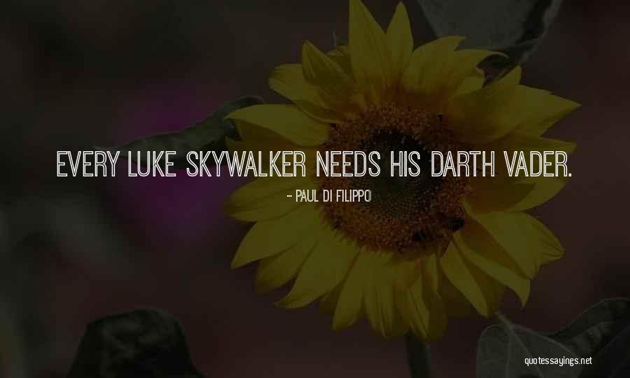 Skywalker Quotes By Paul Di Filippo Skywalker Quotes By Paul Di Filippo