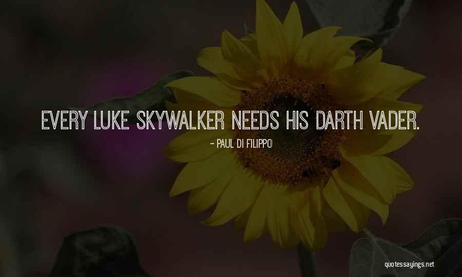 Skywalker Quotes By Paul Di Filippo