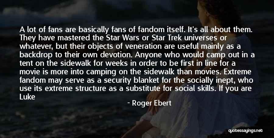 Skywalker Quotes By Roger Ebert