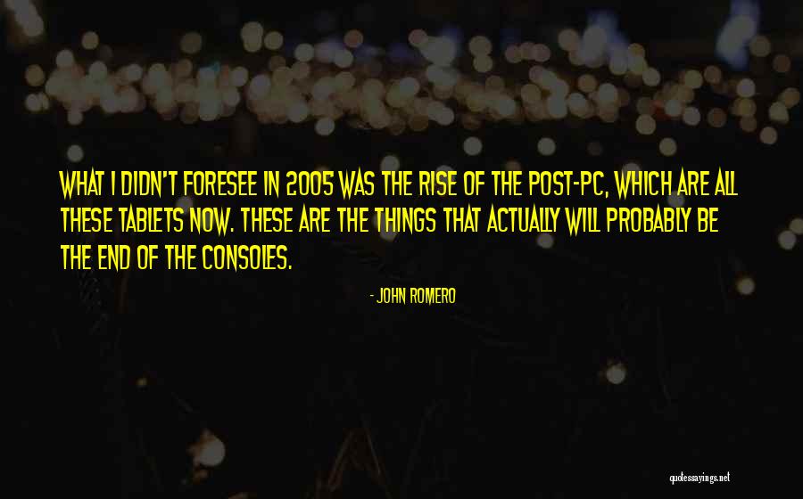 Skywalkers Tryouts Quotes By John Romero Skywalkers Tryouts Quotes By John Romero