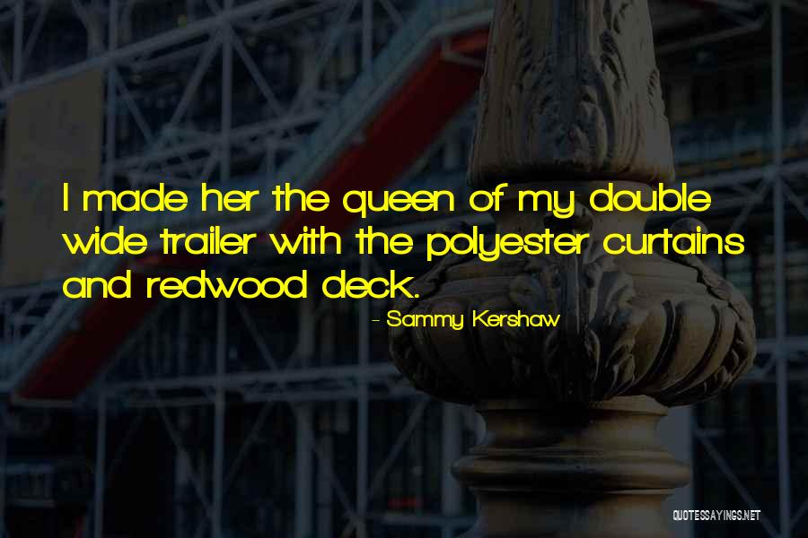 Skyward Lisd Quotes By Sammy Kershaw Skyward Lisd Quotes By Sammy Kershaw
