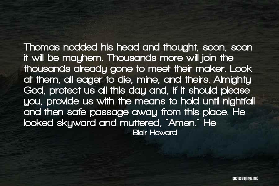 Skyward Quotes By Blair Howard Skyward Quotes By Blair Howard