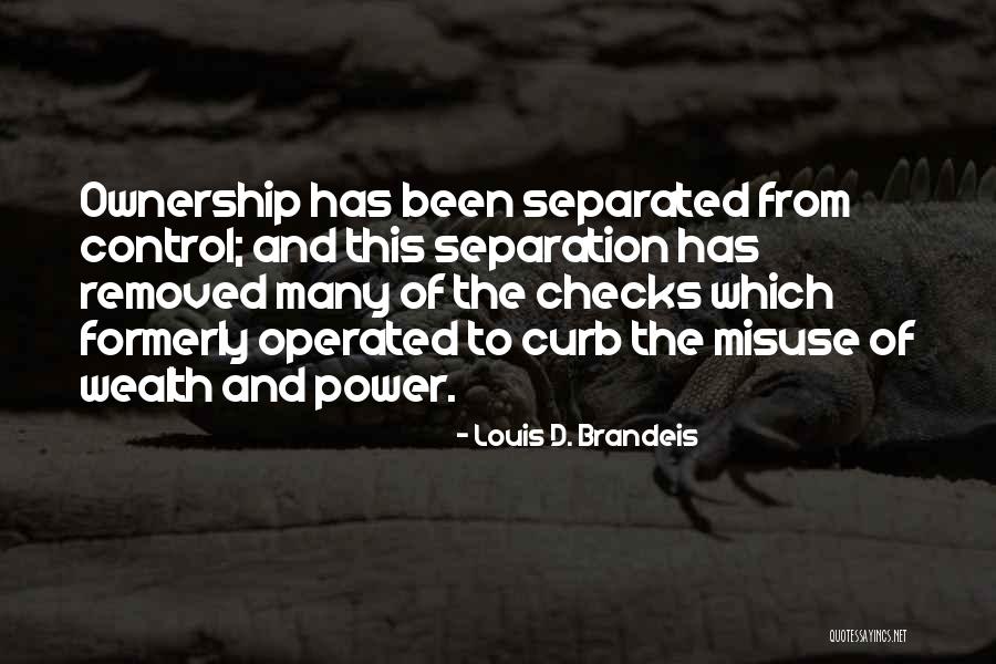 Slaaptenten Quotes By Louis D. Brandeis Slaaptenten Quotes By Louis D. Brandeis