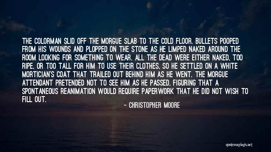 Slab Quotes By Christopher Moore Slab Quotes By Christopher Moore