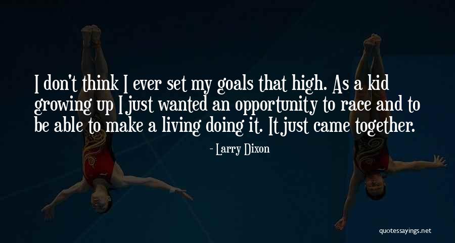 Slabach Industry Quotes By Larry Dixon Slabach Industry Quotes By Larry Dixon