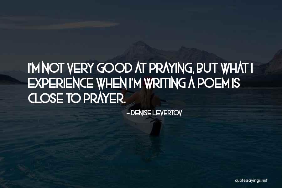 Slabanogi Quotes By Denise Levertov Slabanogi Quotes By Denise Levertov