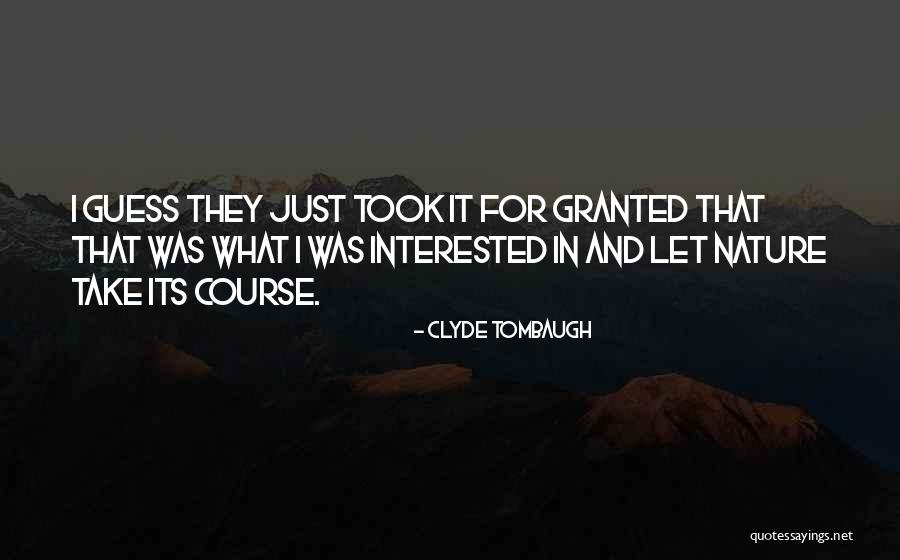 Slabanogul Himalayan Quotes By Clyde Tombaugh Slabanogul Himalayan Quotes By Clyde Tombaugh