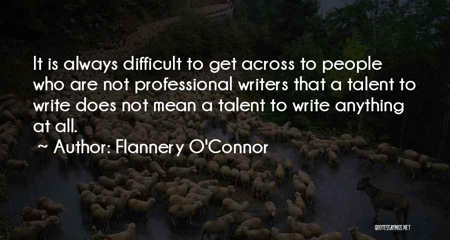 Slabber Quotes By Flannery O'Connor