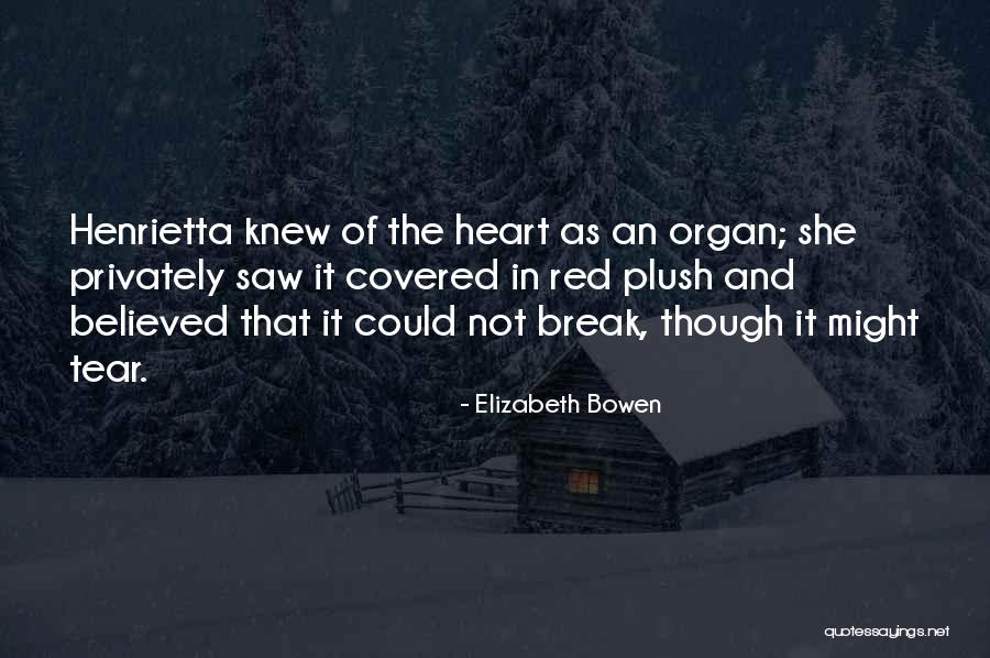 Slabby Quotes By Elizabeth Bowen Slabby Quotes By Elizabeth Bowen