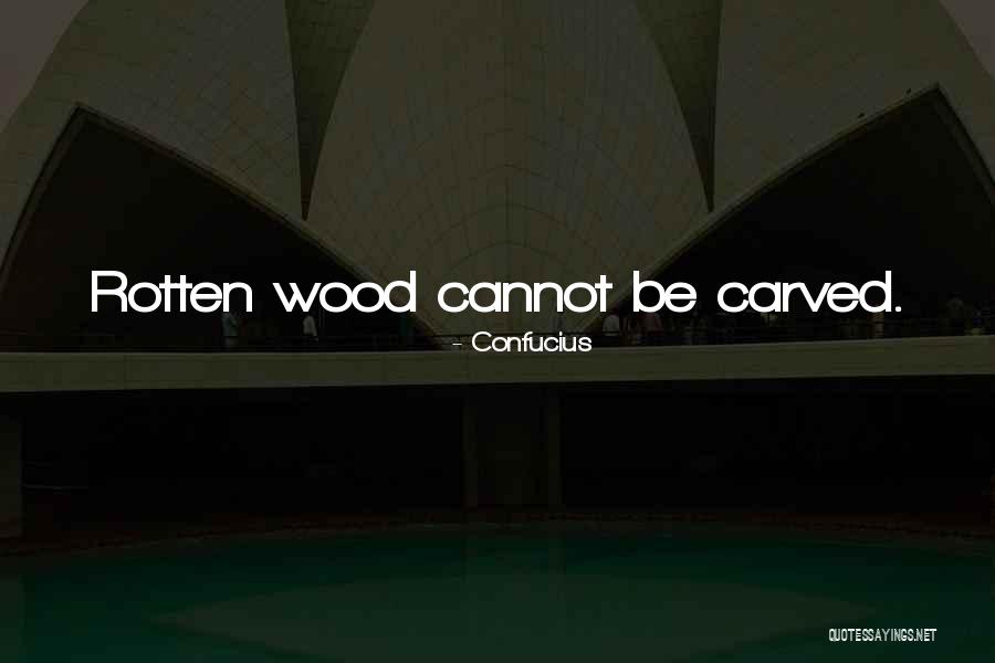 Slabsides Quotes By Confucius Slabsides Quotes By Confucius