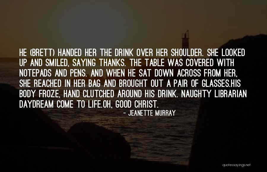 Slabyrinth Quotes By Jeanette Murray Slabyrinth Quotes By Jeanette Murray