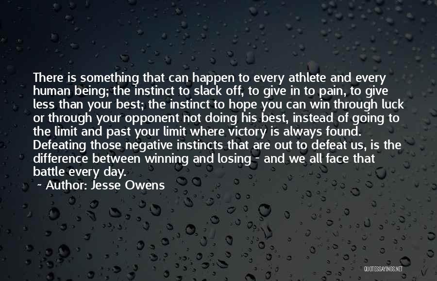 Slack Off Quotes By Jesse Owens