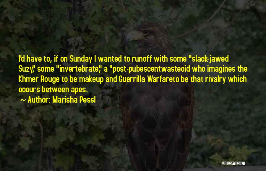 Slack Off Quotes By Marisha Pessl