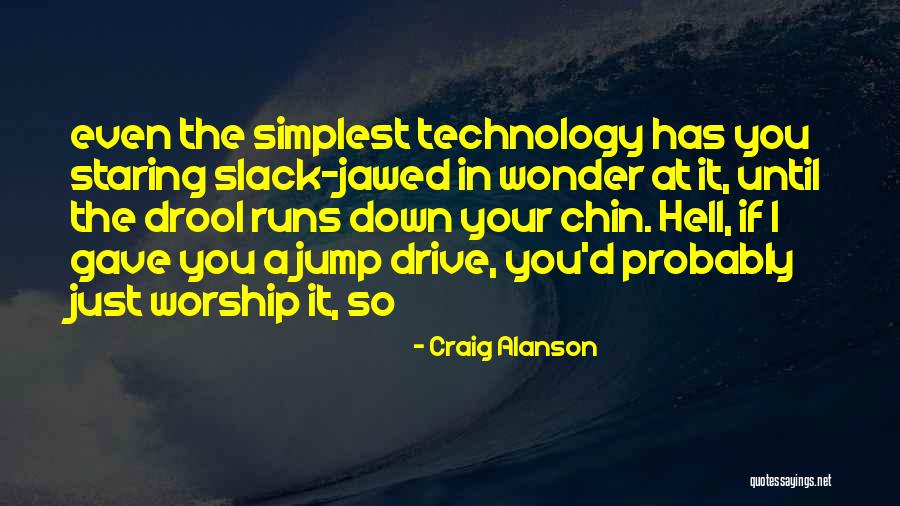 Slack Quotes By Craig Alanson