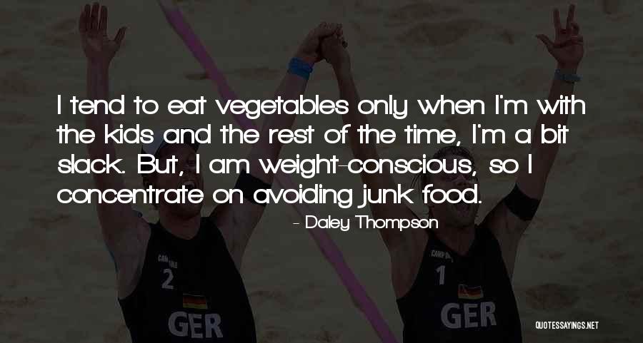 Slack Quotes By Daley Thompson