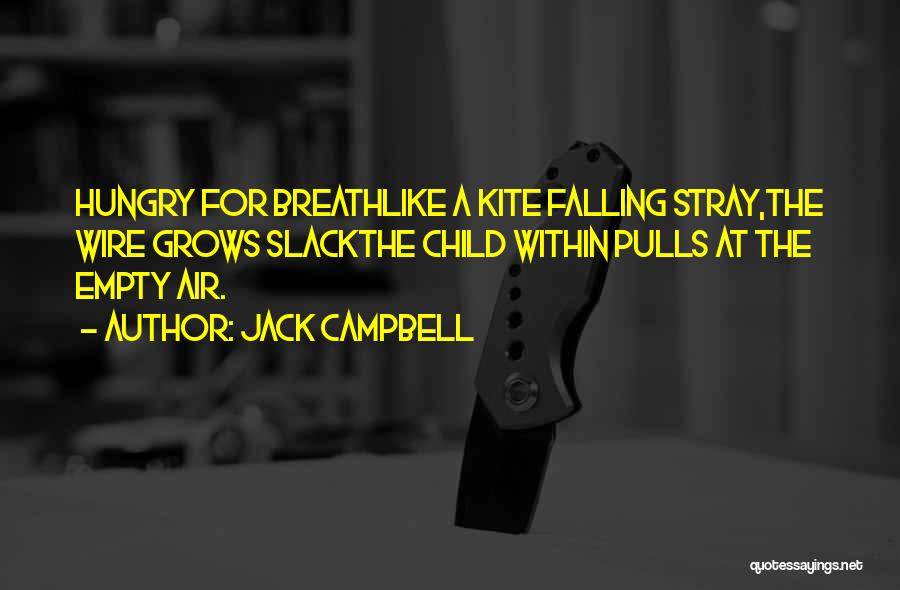 Slack Quotes By Jack Campbell