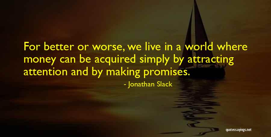 Slack Quotes By Jonathan Slack Slack Quotes By Jonathan Slack