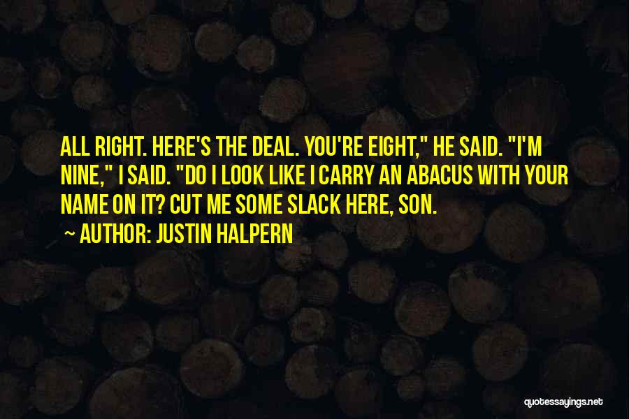 Slack Quotes By Justin Halpern