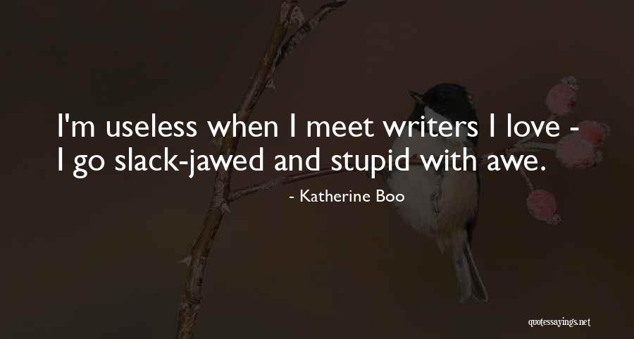 Slack Quotes By Katherine Boo Slack Quotes By Katherine Boo